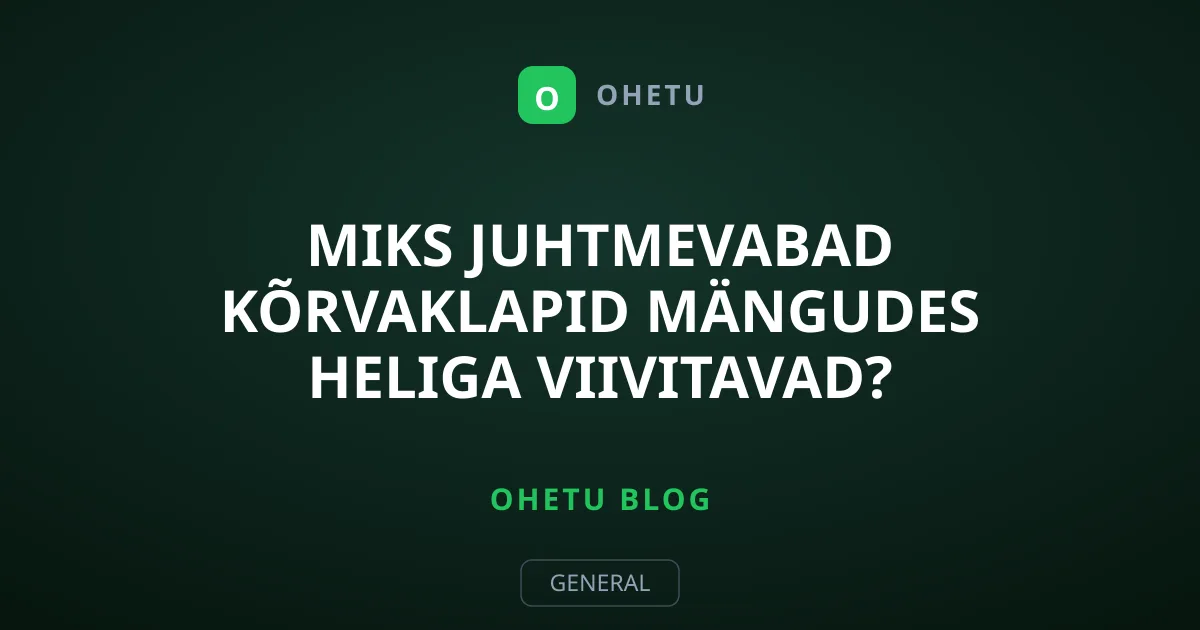 Miks juhtmevabad kõrvaklapid mängudes heliga viivitavad?